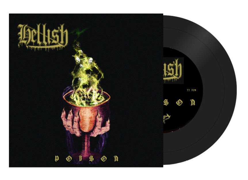 Hellish - Poison 7" (black vinyl) - Click Image to Close